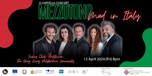 A cappella Concert: Mezzotono, Mad in Italy | Hong Kong Polytechnic University Jockey Club Auditorium