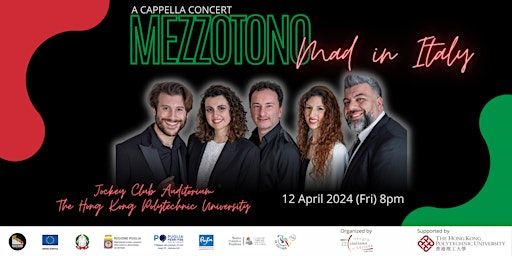 A cappella Concert: Mezzotono, Mad in Italy | Hong Kong Polytechnic University Jockey Club Auditorium