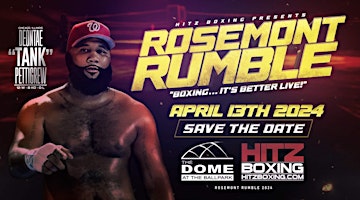 Hitz Boxing Presents: THE ROSEMONT RUMBLE | The Dome at the Parkway Bank Sports Complex