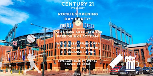 Rockies Opening Day Party | Century 21 Prosperity