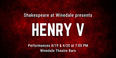 4/19 - Henry V | Winedale Theater Barn