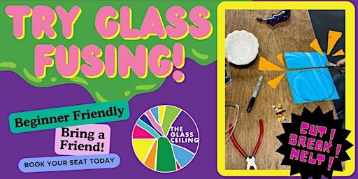 Glass Fusing: One-Night Beginner Course | 106 S Robinson St