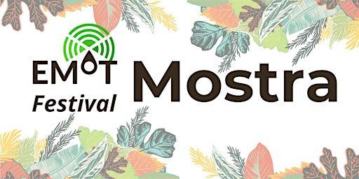 EMoT Festival, Mostra | Via dell'Arco di Parma, 18