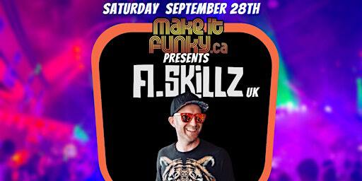 Make it Funky Presents UK Party Rocker A.Skillz | Geary Avenue Warehouse Project