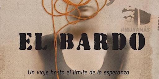 El bardo , un viaje hasta el límite de la esperanza | Teatro De La Ciudad Solidaridad