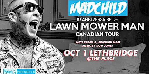Madchild Live in Lethbridge Oct 1 at The Place with Robbie G! | The Place Arcade Bar and Nightspot