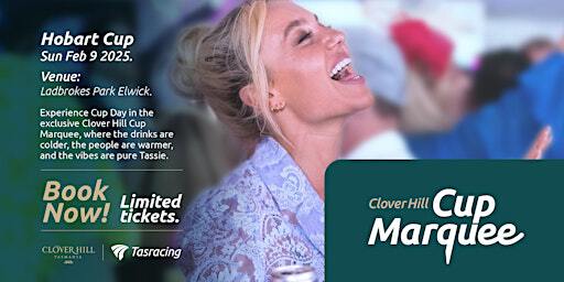 Clover Hill Cup Marquee - Hobart | 2025 | Elwick Racecourse