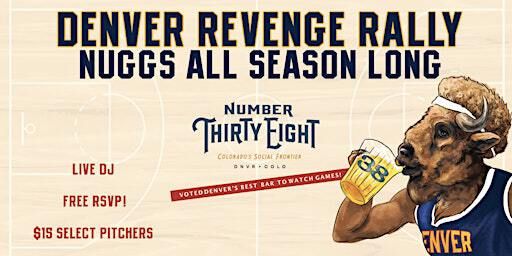 Denver Revenge Rally | Number Thirty Eight