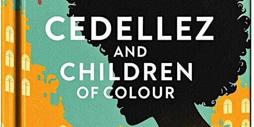 CEDELLEZ -THE CHILDREN OF COLOUR - NEW REGGAE MUSICAL FREE ACTING COURSE | HIGH CROSS UNITED REFORM