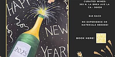 Happy New Year Paint and Wine Event! Wine Tasting in LA! | Curated Wine Shop