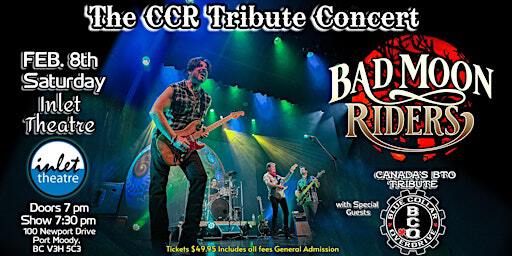 The CCR Tribute Concert ~ Bad Moon Riders . Inlet Theatre w/ Guests BCO | Inlet Theatre