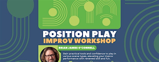 Position Play Improv Workshop with Brian James O'Connell | Big Couch New Orleans
