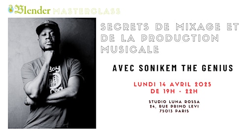 Masterclass Sonikem The Genius : Secrets du Mixage et de la Production | Studio Luna Rossa