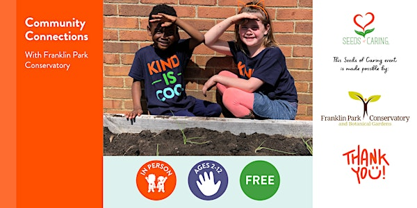 In Person: Community Connections with Franklin Park Conservatory | 925 Ferndale Pl