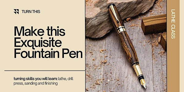 Turn an Fountain Pen | Rockler Woodworking and Hardware - Greenville