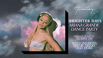 Brighter Days - Ariana Grande Dance Party | Supermarket Bar and Variety
