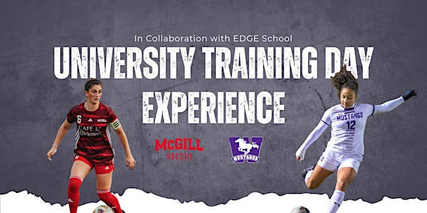 McGill - Western | University Training Day Experience (Calgary) | Edge School