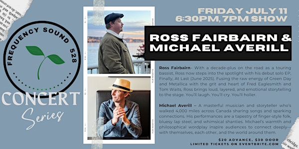Ross Fairbairn & Michael Averill- Concert Series | Frequency Sound 528 Inc.