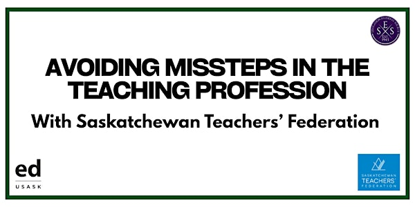 Avoiding Missteps in the Teaching Profession | College of Education - RM 2014