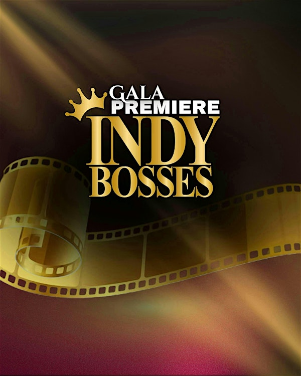 Indy Bosses Gala Premiere | Sheraton Indianapolis Hotel at Keystone Crossing