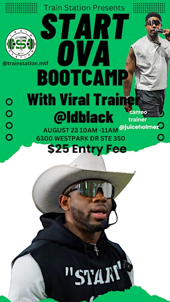 Start Ova! BOOTCAMP | 6300 Westpark Dr suite 350