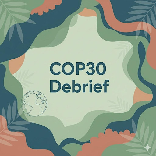 COP30 Debrief with Dr. Kelly Sims Gallagher | Mothership