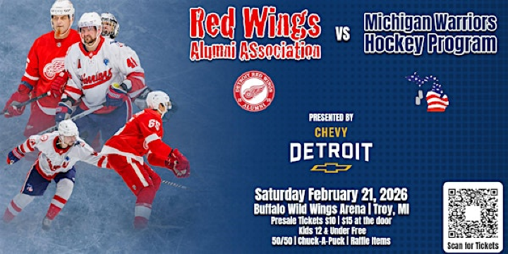 2026 Detroit Red Wings Alumni VS Michigan Warriors Hockey Program | Buffalo Wild Wings Arena
