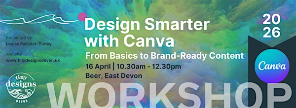 Design Smarter with Canva: From Basics to Brand-Ready Content | EX12 3LS