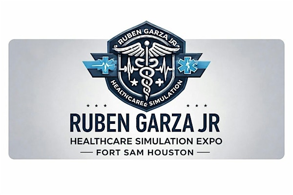 Ruben Garza Jr. Healthcare Simulation & Pre-Hospital Care Expo at Ft. Sam | 1395 Chaffee Rd