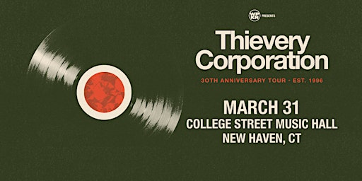 Thievery Corporation North American Tour 2026 | College Street Music Hall