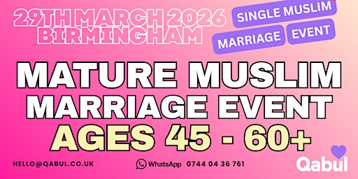 Mature Muslim Marriage Event - for Single Muslims in Birmingham Ages 45-60+ | The Great Barr Hotel Birmingham