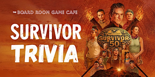 Board Room Trivia: SURVIVOR EDITION! | Board Room Game Cafe