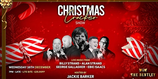 ✨ THE CHRISTMAS CRACKER NIGHT SHOW – A FESTIVE SPECTACULAR! ✨ | The Bentley