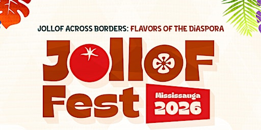 Jollof Fest Mississauga 2026 | Erindale Park