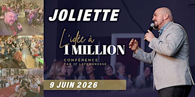 JOLIETTE : Spectacle: L'idée à 1 Million! [JF Latendresse] | Hôtel Château Joliette