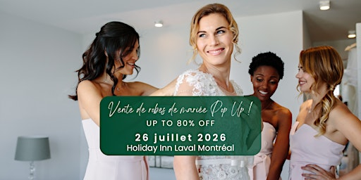 Opportunity Bridal - Vente de robes de mariée - Laval | Holiday Inn Laval - Montreal by IHG