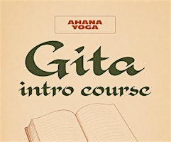 Bhagavad Gita Course | Ahana Yoga
