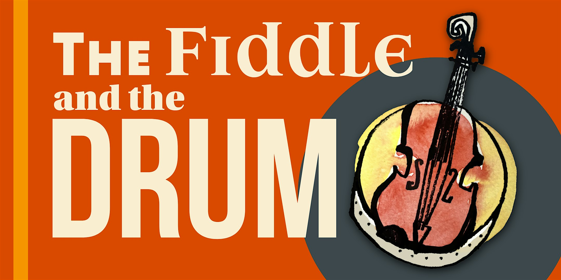 The Fiddle and the Drum - Folk music through the ages | Holy Trinity Leamington