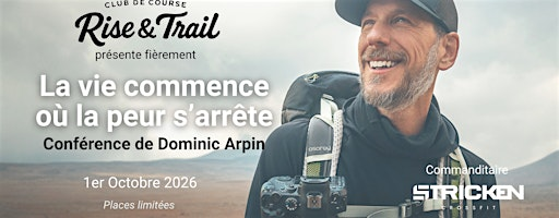 La vie commence où la peur s'arrête  - Dominic Arpin | Les Diffusions Pointe-Valaine