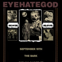 EYEHATEGOD at The Bark | The Bark