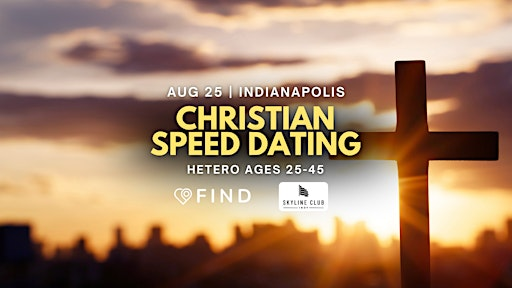Christian Speed Dating for Singles Ages 25-45 | Indianapolis | Skyline Club - Indianapolis