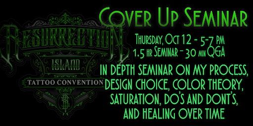 Resurrection Island Tattoo Expo - Cover-up Seminar (Wheeling) | 1 S Stone St