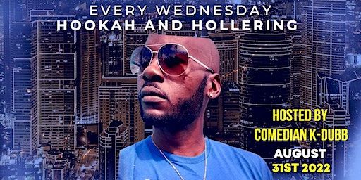 HOOKAH & HOLLERING NIGHT COMEDY SHOW | Uptown Comedy Corner