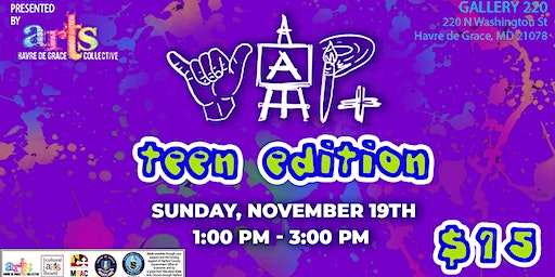 YAP+ Workshop: TEEN EDITION | 220 N Washington St