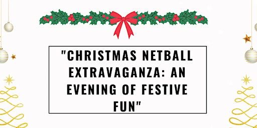 Christmas Netball Extravaganza | Brookes Sport, Oxford Brookes University Headington Campus