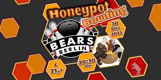 Honeypot XXL Weekend: Bowling | Berolina Bowling Lounge