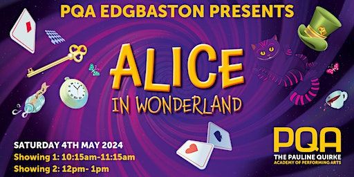 PQA Edgbaston presents Alice in Wonderland | King's Norton Boys' School