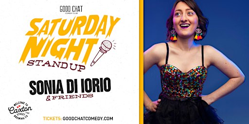 Saturday Night Stand-Up w/ Sonia Di Iorio & Friends! | Good Chat Comedy Club