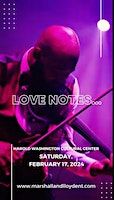 Love Notes... An R&B Soul Violin Experience | Harold Washington Cultural Center