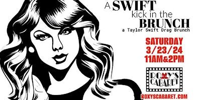 A Swift Kick in the Brunch... a Taylor Swift Drag Brunch | Roxy’s Cabaret, Nicollet Mall, Minneapolis, MN, USA